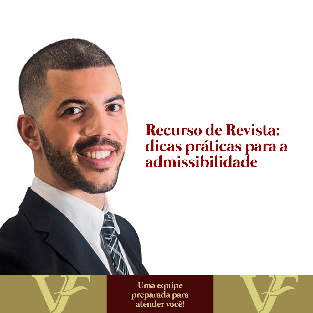 Recurso de Revista: dicas práticas para a admissibilidade.